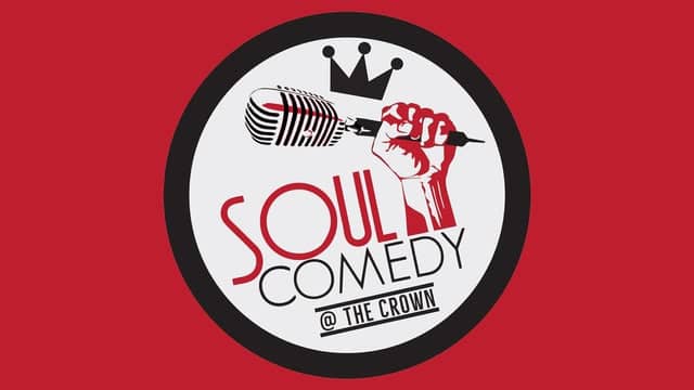 Soul Comedy at The Crown!