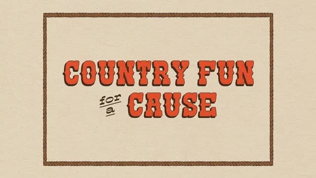 Country Fun for a Cause