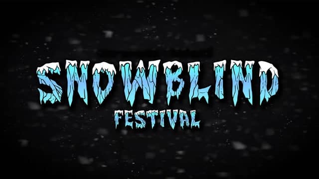 Snowblind Festival
