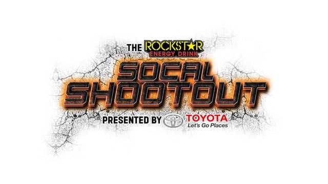 The Rockstar Energy SoCal Shootout Presented by Toyota
