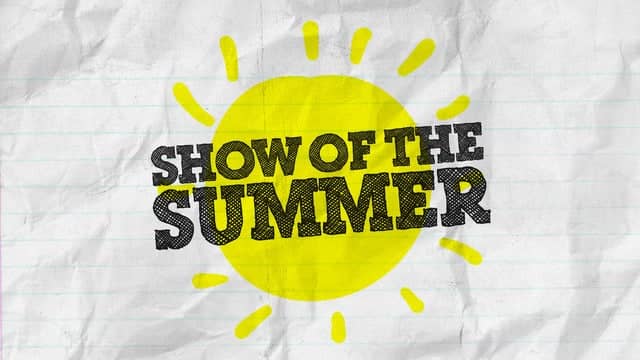 Show Of The Summer