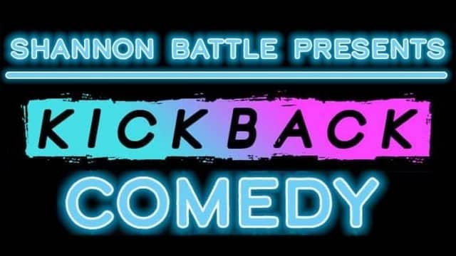 Shannon Battle Presents: Kickback Comedy