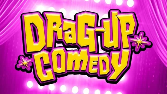 Drag-Up Comedy