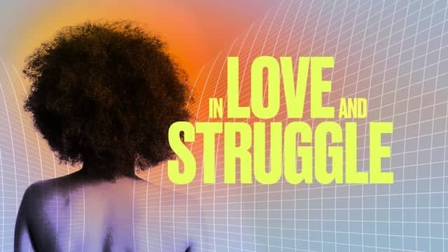 Audible Theater presents In Love and Struggle (NY)