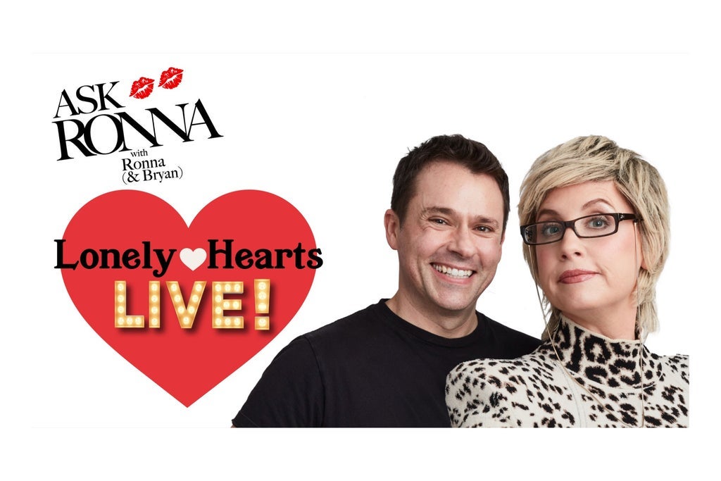 Ask Ronna: Lonely Hearts Live! W/ Ronna Glickman & Bryan Safi
