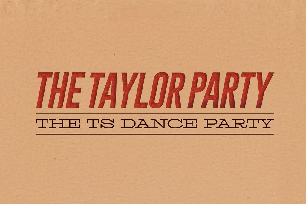 The Taylor Party: Taylor Swift Night (18+)